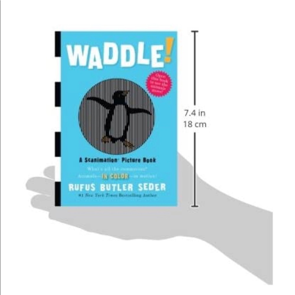 Waddle!: A Scanimation Picture Book